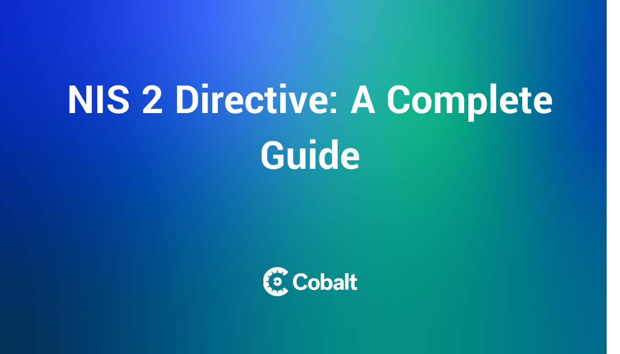 NIS 2 Directive: A Complete Guide